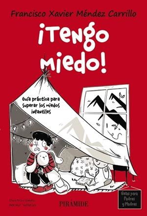 TENGO MIEDO | 9788436850710 | MÉNDEZ CARRILLO, FRANCISCO XAVIER | Llibreria Drac - Llibreria d'Olot | Comprar llibres en català i castellà online