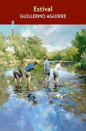 ESTIVAL | 9788410249479 | AGUIRRE, GUILLERMO | Llibreria Drac - Librería de Olot | Comprar libros en catalán y castellano online