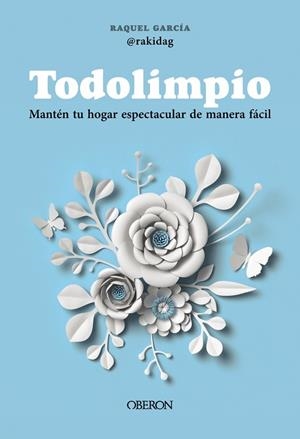 TODOLIMPIO | 9788441551503 | GARCÍA (@RAKIDAG), RAQUEL | Llibreria Drac - Llibreria d'Olot | Comprar llibres en català i castellà online