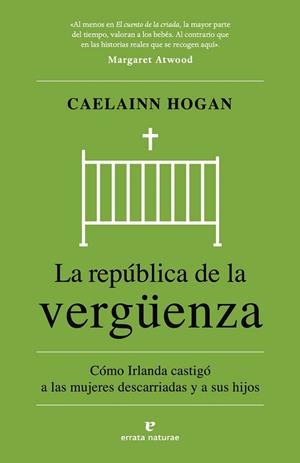 REPÚBLICA DE LA VERGÜENZA, LA | 9788419158932 | HOGAN, CAELAINN | Llibreria Drac - Librería de Olot | Comprar libros en catalán y castellano online