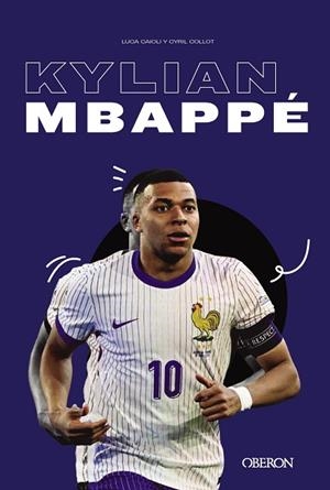 KYLIAN MBAPPÉ | 9788441551794 | CAIOLI, LUCA; COLLOT, CYRIL | Llibreria Drac - Llibreria d'Olot | Comprar llibres en català i castellà online