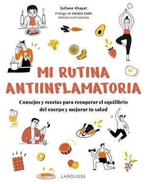 MI RUTINA ANTIINFLAMATORIA | 9791387520298 | KHAYAT, SOFIANE | Llibreria Drac - Llibreria d'Olot | Comprar llibres en català i castellà online