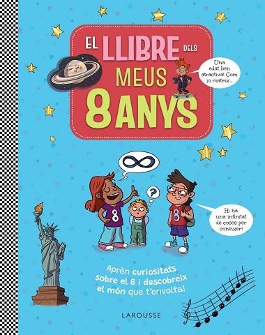 LLIBRE DELS MEUS 8 ANYS, EL | 9791387520250 | LAROUSSE EDITORIAL | Llibreria Drac - Librería de Olot | Comprar libros en catalán y castellano online