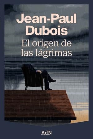 ORIGEN DE LAS LÁGRIMAS, EL | 9788410138988 | DUBOIS, JEAN PAUL | Llibreria Drac - Librería de Olot | Comprar libros en catalán y castellano online