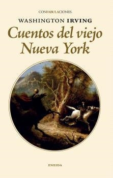 CUENTOS DEL VIEJO NUEVA YORK | 9788417726669 | IRVING, WASHINGTON | Llibreria Drac - Llibreria d'Olot | Comprar llibres en català i castellà online