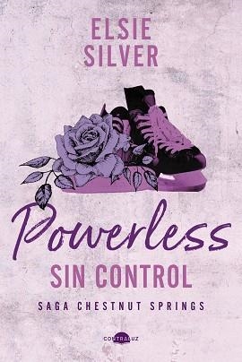 POWERLESS: SIN CONTROL (CHESTNUT SPRINGS 3) | 9788419822703 | SILVER, ELSIE | Llibreria Drac - Llibreria d'Olot | Comprar llibres en català i castellà online
