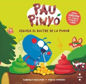 PAU PINYÓ SEGUEIX EL RASTRE DE LA PUDOR | 9788466158787 | KESELMAN, GABRIELA | Llibreria Drac - Llibreria d'Olot | Comprar llibres en català i castellà online