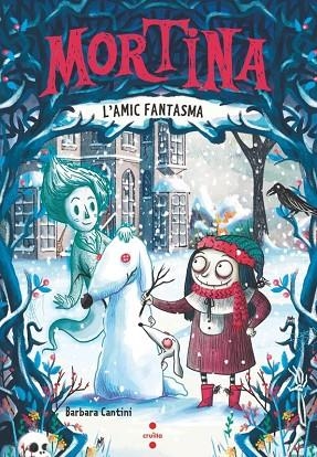 AMIC FANTASMA, L' (MORTINA 3) | 9788466158565 | CANTINI, BARBARA | Llibreria Drac - Llibreria d'Olot | Comprar llibres en català i castellà online