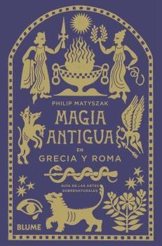 MAGIA ANTIGUA EN GRECIA Y ROMA | 9788410469211 | MATYSZAK, PHILIP | Llibreria Drac - Llibreria d'Olot | Comprar llibres en català i castellà online