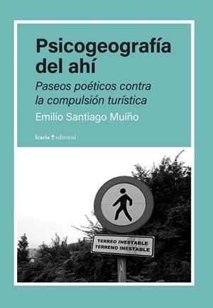 PSICOGEOGRAFÍA DEL AHÍ | 9788410328235 | SANTIAGO MUIÑO, EMILIO | Llibreria Drac - Llibreria d'Olot | Comprar llibres en català i castellà online