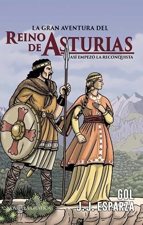 GRAN AVENTURA DEL REINO DE ASTURIAS (NOVELA GRÁFICA) | 9788410940611 | ESPARZA, JOSE JAVIER | Llibreria Drac - Llibreria d'Olot | Comprar llibres en català i castellà online