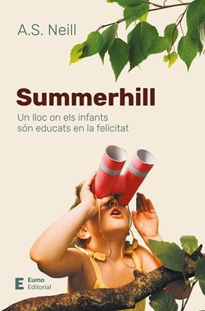 SUMMERHILL | 9788497668736 | NEILL, A.S. | Llibreria Drac - Llibreria d'Olot | Comprar llibres en català i castellà online