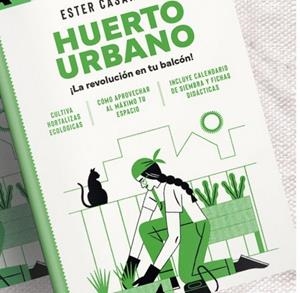 HUERTO URBANO | 9788412954616 | CASANOVAS MORA, ESTER | Llibreria Drac - Llibreria d'Olot | Comprar llibres en català i castellà online