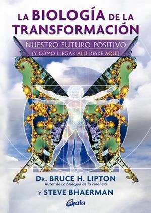 BIOLOGÍA DE LA TRANSFORMACIÓN, LA | 9788411081795 | H. LIPTON, BRUCE; BHAERMAN, STEVE | Llibreria Drac - Llibreria d'Olot | Comprar llibres en català i castellà online