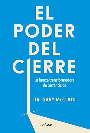 PODER DEL CIERRE, EL | 9788449461392 | MCCLAIN, GARY | Llibreria Drac - Llibreria d'Olot | Comprar llibres en català i castellà online