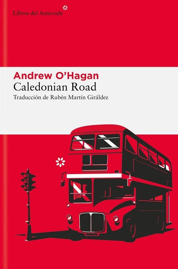 CALEDONIAN ROAD | 9788410178373 | O'HAGAN, ANDREW | Llibreria Drac - Llibreria d'Olot | Comprar llibres en català i castellà online