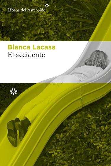 ACCIDENTE, EL | 9788410178571 | LACASA, BLANCA | Llibreria Drac - Llibreria d'Olot | Comprar llibres en català i castellà online