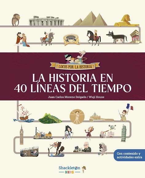 HISTORIA EN 40 LÍNEAS DEL TIEMPO, LA | 9788413614281 | MORENO DELGADO, JUAN CARLOS | Llibreria Drac - Librería de Olot | Comprar libros en catalán y castellano online