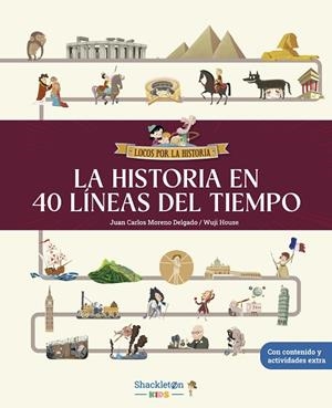 HISTORIA EN 40 LÍNEAS DEL TIEMPO, LA | 9788413614281 | MORENO DELGADO, JUAN CARLOS | Llibreria Drac - Llibreria d'Olot | Comprar llibres en català i castellà online