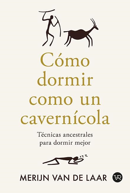 CÓMO DORMIR COMO UN CAVERNÍCOLA | 9791387601041 | VAN DE LAAR, MERIJIN | Llibreria Drac - Llibreria d'Olot | Comprar llibres en català i castellà online