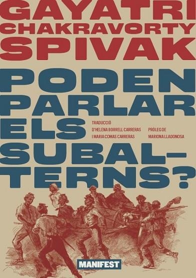 PODEN PARLAR ELS SUBALTERNS? | 9788410344372 | SPIVAK, GAYATRI | Llibreria Drac - Llibreria d'Olot | Comprar llibres en català i castellà online