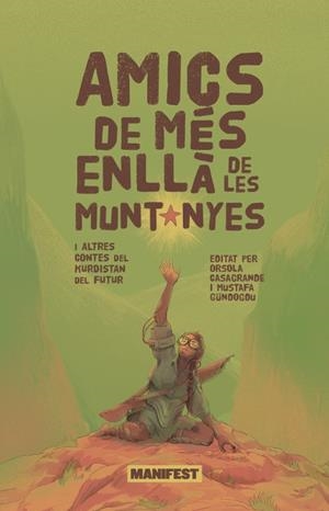 AMICS DE MES ENLLÀ DE LES MUNTANYES | 9788410344396 | VV.AA. | Llibreria Drac - Llibreria d'Olot | Comprar llibres en català i castellà online