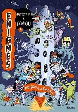 MISTERIS MOLT ESPACIALS (ENIGMES DETECTIUS A DOMICILI 9) | 9788412981414 | MARTIN, PAUL | Llibreria Drac - Librería de Olot | Comprar libros en catalán y castellano online