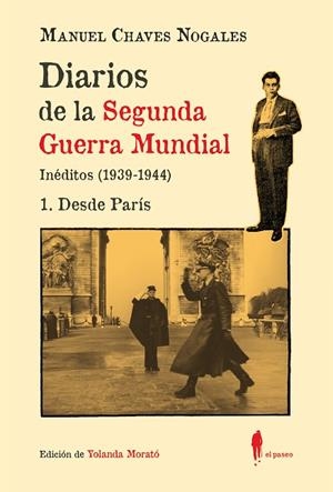 DIARIOS DE LA SEGUNDA GUERRA MUNDIAL | 9788419188601 | CHAVES NOGALES, MANUEL | Llibreria Drac - Llibreria d'Olot | Comprar llibres en català i castellà online