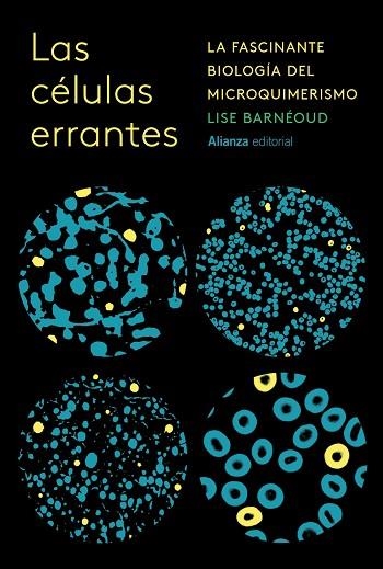 CÉLULAS ERRANTES, LAS | 9788411489973 | BARNEOUD, LISE | Llibreria Drac - Librería de Olot | Comprar libros en catalán y castellano online
