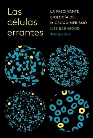 CÉLULAS ERRANTES, LAS | 9788411489973 | BARNEOUD, LISE | Llibreria Drac - Llibreria d'Olot | Comprar llibres en català i castellà online