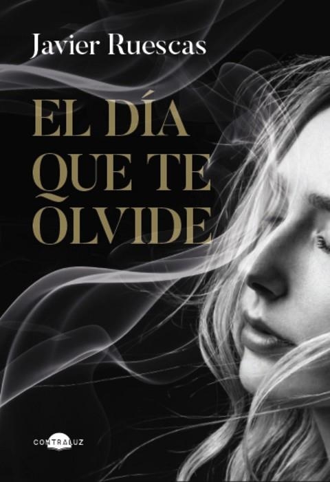 DÍA QUE TE OLVIDE, EL | 9788419822734 | RUESCAS, JAVIER | Llibreria Drac - Llibreria d'Olot | Comprar llibres en català i castellà online