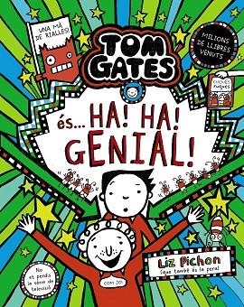 TOM GATES ÉS... HA! HA! GENIAL! (TOM GATES, 22) | 9788413494340 | PICHON, LIZ | Llibreria Drac - Llibreria d'Olot | Comprar llibres en català i castellà online
