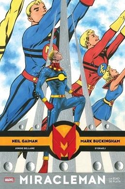 MIRACLEMAN DE NEIL GAIMAN Y MARK BUCKINGHAM N 02: EDAD DE PLATA | 9788410518988 | GAIMAN, NEIL; BUCKINGHAM, MARK | Llibreria Drac - Llibreria d'Olot | Comprar llibres en català i castellà online