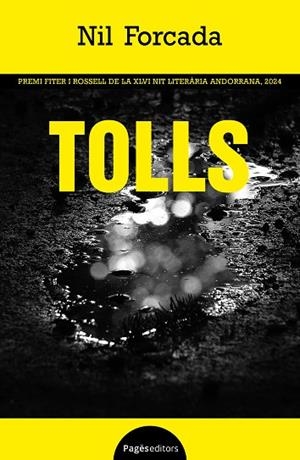 TOLLS | 9788413036410 | FORCADA, NIL | Llibreria Drac - Llibreria d'Olot | Comprar llibres en català i castellà online