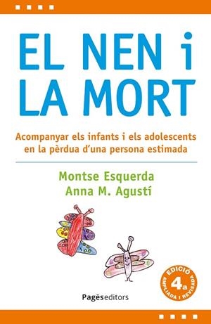 NEN I LA MORT, EL | 9788413036397 | ESQUERDA, MONTSE; AGUSTÍ, ANNA M. | Llibreria Drac - Librería de Olot | Comprar libros en catalán y castellano online