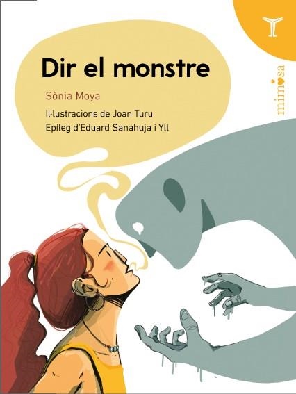 DIR EL MONSTRE | 9791399006858 | MOYA, SÒNIA | Llibreria Drac - Librería de Olot | Comprar libros en catalán y castellano online
