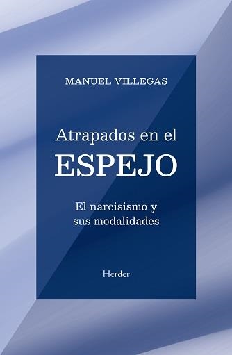 ATRAPADOS EN EL ESPEJO | 9788425449314 | VILLEGAS, MANUEL | Llibreria Drac - Llibreria d'Olot | Comprar llibres en català i castellà online