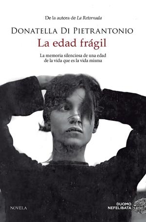 EDAD FRÁGIL, LA | 9788419834461 | DI PIETRANTONIO, DONATELLA | Llibreria Drac - Llibreria d'Olot | Comprar llibres en català i castellà online