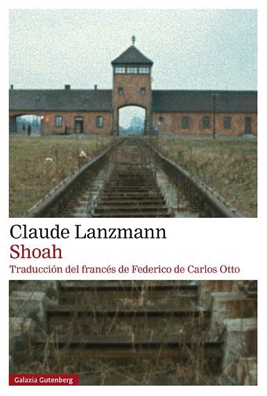 SHOAH | 9788410317369 | LANZMANN, CLAUDE | Llibreria Drac - Librería de Olot | Comprar libros en catalán y castellano online