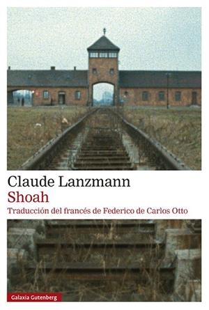 SHOAH | 9788410317369 | LANZMANN, CLAUDE | Llibreria Drac - Llibreria d'Olot | Comprar llibres en català i castellà online