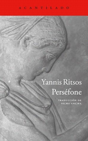 PERSÉFONE | 9788419958785 | RITSOS, YANNIS | Llibreria Drac - Librería de Olot | Comprar libros en catalán y castellano online