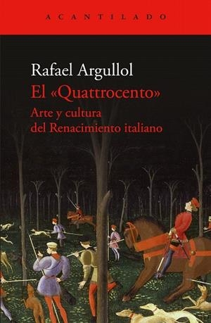 QUATTROCENTO, EL | 9788419958600 | ARGULLOL, RAFAEL | Llibreria Drac - Llibreria d'Olot | Comprar llibres en català i castellà online