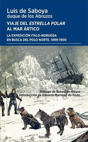 VIAJE DEL ESTRELLA POLAR AL MAR ÁRTICO | 9788419969255 | SABOYA, LUIS DE | Llibreria Drac - Llibreria d'Olot | Comprar llibres en català i castellà online