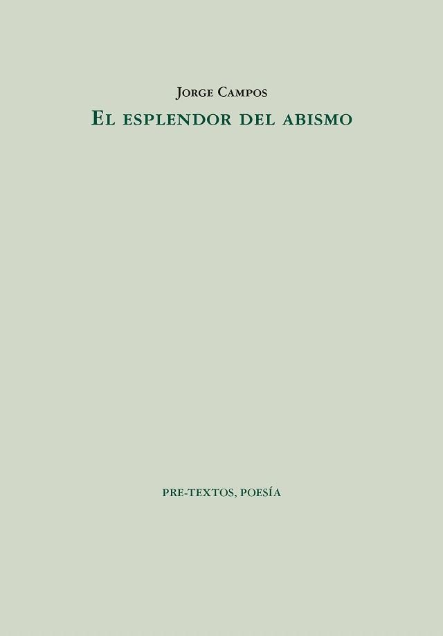 ESPLENDOR DEL ABISMO, EL | 9788410309548 | CAMPOS, JORGE | Llibreria Drac - Llibreria d'Olot | Comprar llibres en català i castellà online