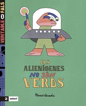 ALIENÍGENES NO SÓN VERDS, ELS | 9788419889591 | QUADRI, MARCO | Llibreria Drac - Llibreria d'Olot | Comprar llibres en català i castellà online