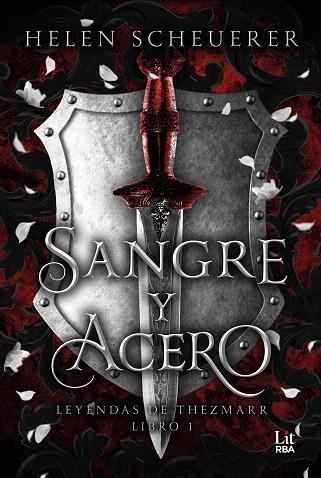 SANGRE Y ACERO | 9788411329422 | SCHEUERER, HELEN | Llibreria Drac - Llibreria d'Olot | Comprar llibres en català i castellà online