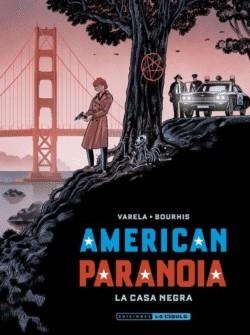AMERICAN PARANOIA LA CASA NEGRA | 9788410264335 | VARELA, LUCAS;  BOURHIS, HERVÉ | Llibreria Drac - Librería de Olot | Comprar libros en catalán y castellano online