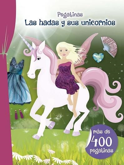 HADAS Y SUS UNICORNIOS, LAS (PEGATINAS) | 9788491456711 | AA.DD. | Llibreria Drac - Librería de Olot | Comprar libros en catalán y castellano online