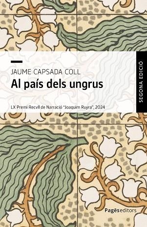 AL PAÍS DELS UNGRUS | 9788413036021 | CAPSADA COLL, JAUME | Llibreria Drac - Librería de Olot | Comprar libros en catalán y castellano online