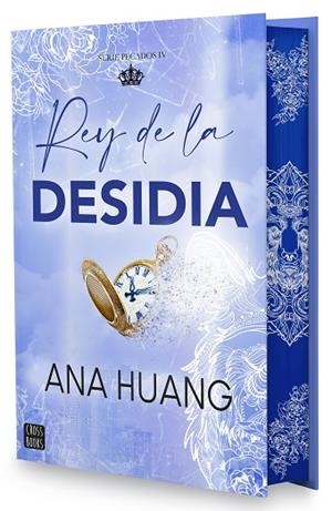 REY DE LA DESIDIA (PECADOS 4). EDICIÓN ESPECIAL | 9788408304029 | HUANG, ANA | Llibreria Drac - Llibreria d'Olot | Comprar llibres en català i castellà online